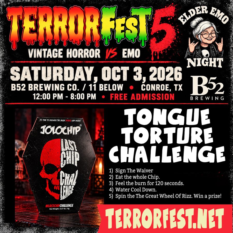 Tongue Torture Challenge, Jolochip Last Chip Challenge. Special appearance at TerrorFest V.
